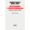 Libro. INTERCAMBIOS Y CORRESPONDENCIAS 1924-1982