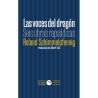 Libro. LAS VOCES DEL DRAGÓN. Seis obras rapsódicas. Roland Schimmelpfenig