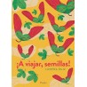 Libro. A VIAJAR SEMILLAS