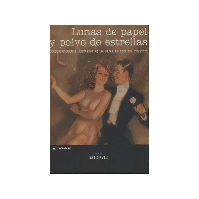 Libro. Lunas De Papel Y Polvo De Estrellas