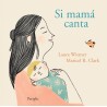 Libro. SI MAMA CANTA