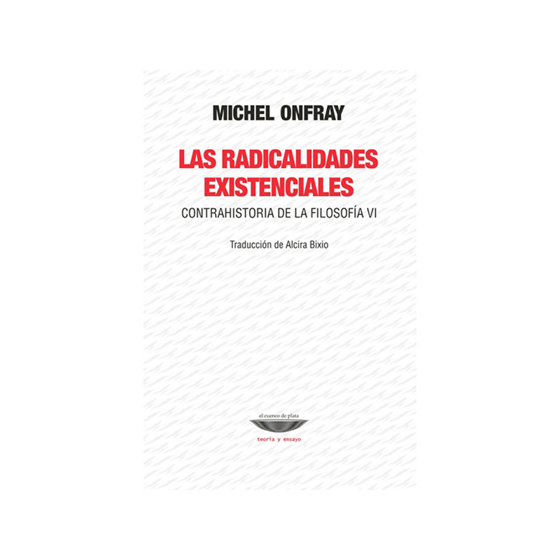 Libro. Las radicalidades existenciales