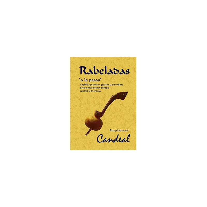 Libro. RABELADAS, A LO PESAO