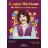 Libro. George Harrison: De Beatle A Jardinero