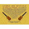 Libro. LIBRO DE MUSICA EN CIFRAS PARA VIHUELA, INTITULADO