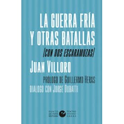 Libro. LA GUERRA FRIA Y OTRAS BATALLAS