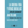 Libro. LA GUERRA FRIA Y OTRAS BATALLAS