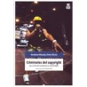 Libro. CRIMINALES DEL COPYRIGHT: LEY Y CULTURA DEL SAMPLING EN LA MUSICA DIGITAL