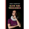 Libro. ALGO MAS VERDADERO (TEATRO REUNIDO)