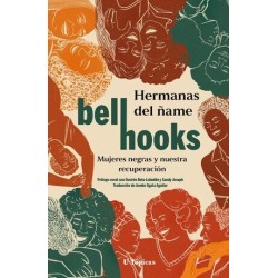 Libro. HERMANAS DEL ÑAME. MUJERES NEGRAS Y NUESTRA RECUPERACIÓN. BELL HOOKS