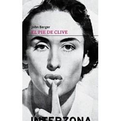 Libro. EL PIE DE CLIVE. John Berger