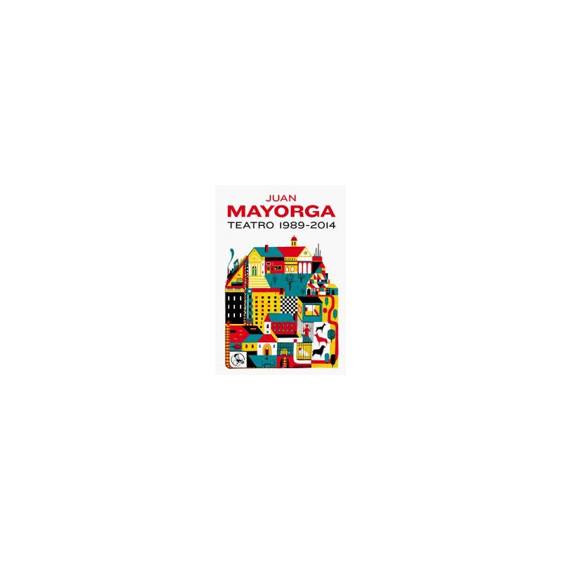 Libro. JUAN MAYORGA - TEATRO 1989 - 2014