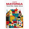Libro. JUAN MAYORGA - TEATRO 1989 - 2014