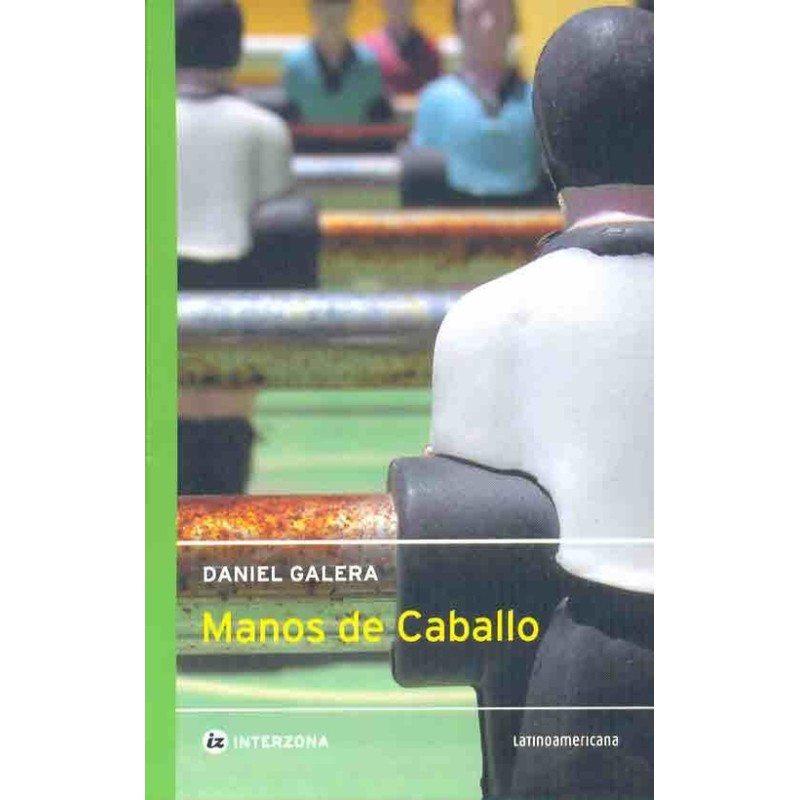 Libro. MANOS DE CABALLO. DANIEL GALERA