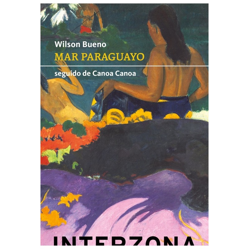 Libro. MAR PARAGUAYO. Wilson Bueno