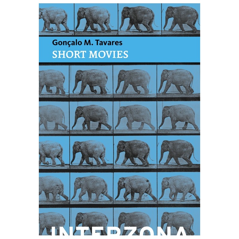Libro. SHORT MOVIES. GONCALO TAVARES
