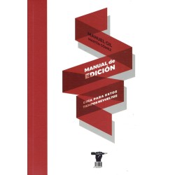 Libro. Manual de edición. Guía para estos tiempos revueltos. Manuel Gil
