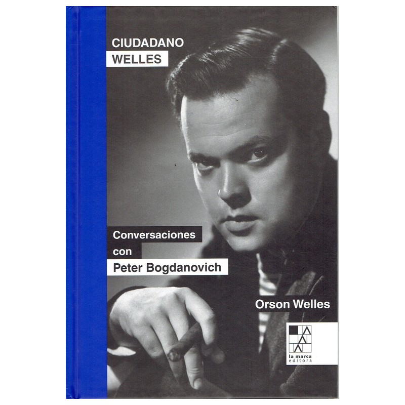 Libro. Ciudadano Welles. Orson Welles