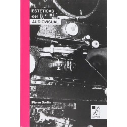 Libro. Estéticas del audiovisual. Pierre Sorlin