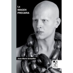 Libro. La imagen precaria. Del dispositivo fotográfico. Jean Marie Schaeffer