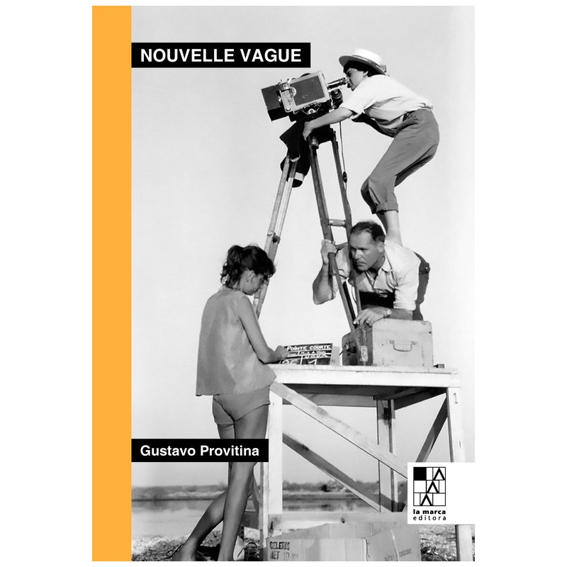 Libro. Nouvelle Vague. Bajo el signo de Lumière. Gustavo Provitina