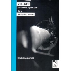 Libro. Volumen. Filosofías y poéticas de la arquitectura. Sylviane Agacinski