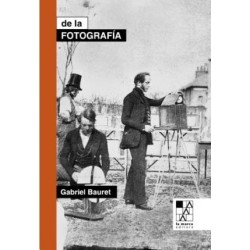 Libro. De la fotografía ( reimpresión ). Gabriel Bauret