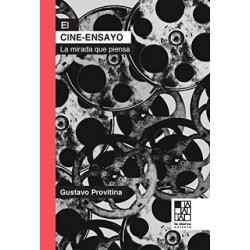 Libro. El cine-ensayo. La mirada que piensa. Gustavo Provitina