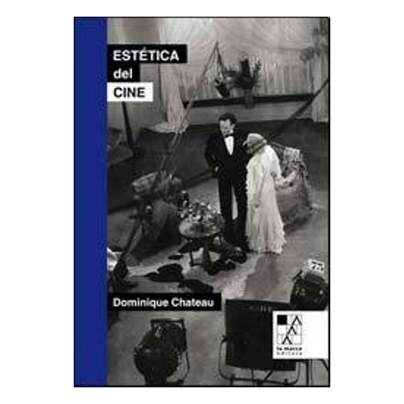 Libro Estética del cine. Dominique Chateau