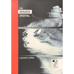 Libro. La imagen digital (2da. Ed.). Laurent Jullier