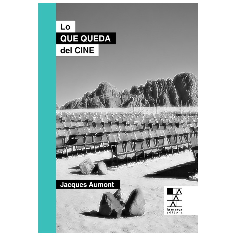 Libro. Lo que queda del cine. Jacques Aumont