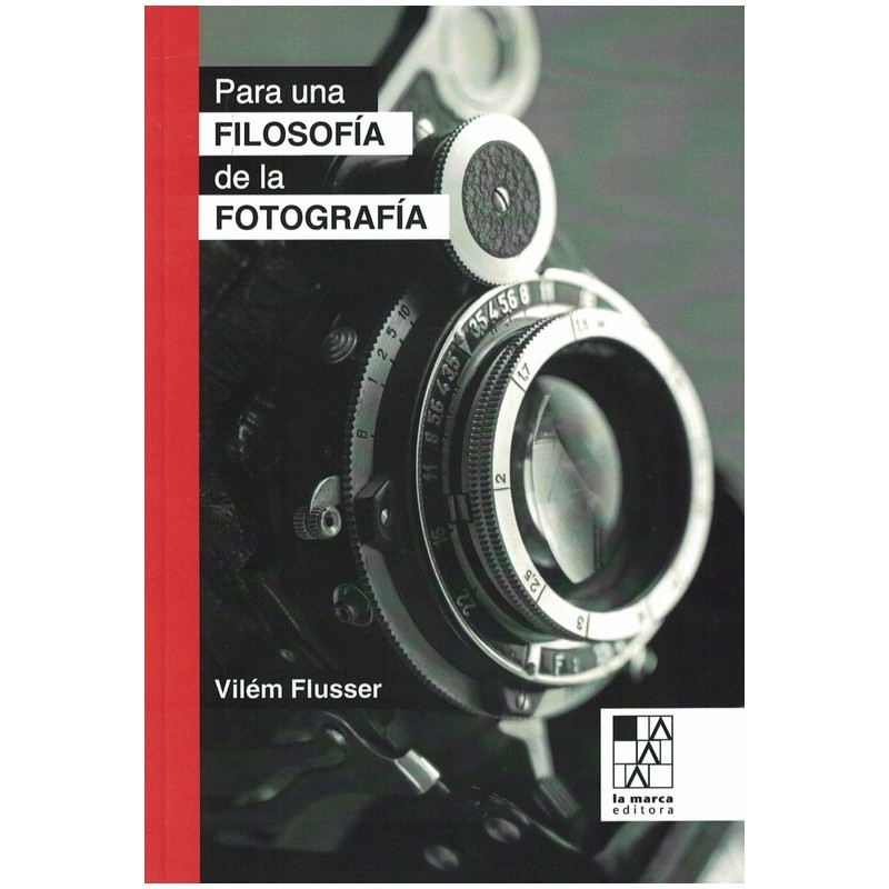 Libro. Para una filosofía de la fotografía. Vilem Flusser