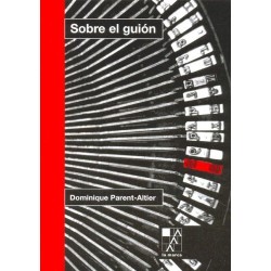 Libro. Sobre el guión. Dominique Parent-Altier