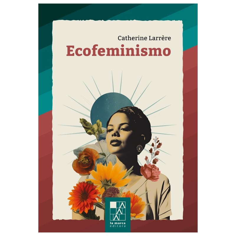 Libro. ECOFEMINISMO. CATHERINE LARRERE