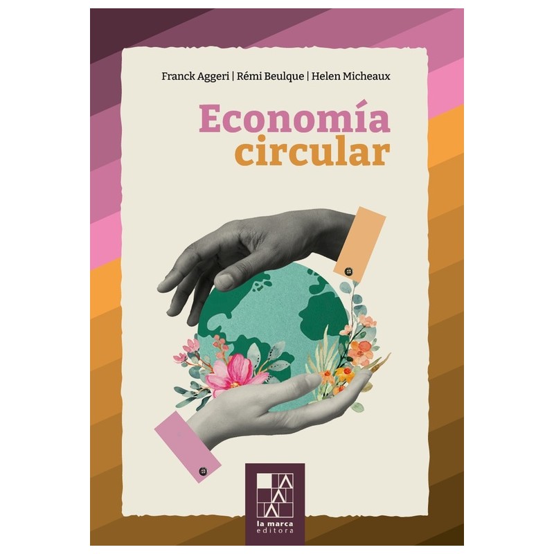 Libro. Economía circular. Frank Aggeri