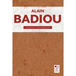 Libro. Filosofía y psicoanálisis (reed). Alain Badiou