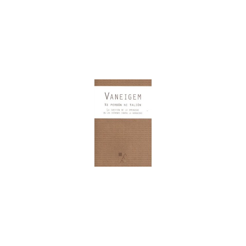 Libro. Ni perdón ni talión. Raoul Vaneigem