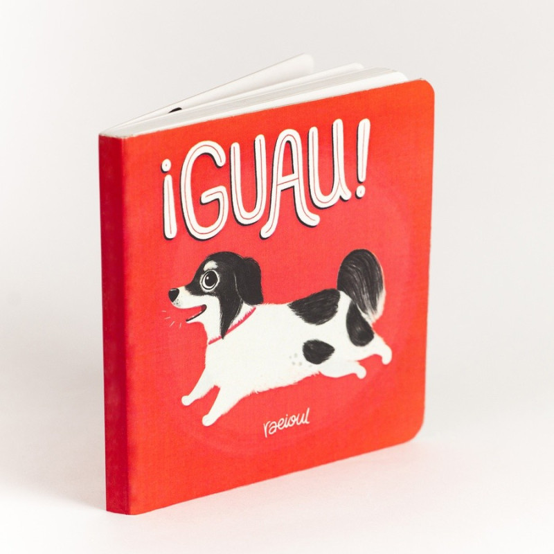 Libro. ¡GUAU! - Por RAEIOUL