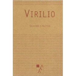 Libro. Velocidad y política. Paul Virilio