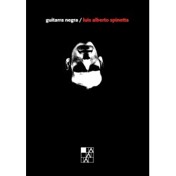 Libro. Guitarra negra (nueva edición). Luis Alberto Spinetta