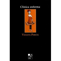Libro. Clínica enferma. Violeta Percia