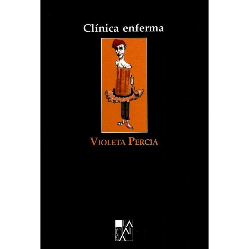 Libro. Clínica enferma. Violeta Percia