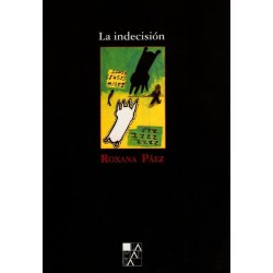 Libro. La indecisión. Roxana Paez