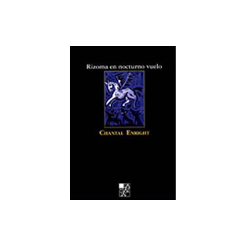 Libro. Rizoma en nocturno vuelo. Chantal Enright