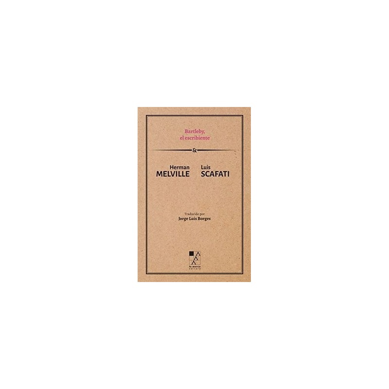 Libro. Bartleby, el escribiente. Luis Scafati