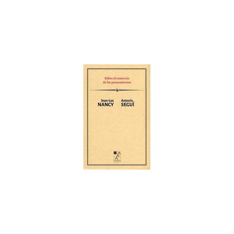 Libro. Sobre el comercio de los pensamientos. Jean-Luc Nancy