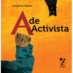 Libro. A de activista. Innosanto Nagara