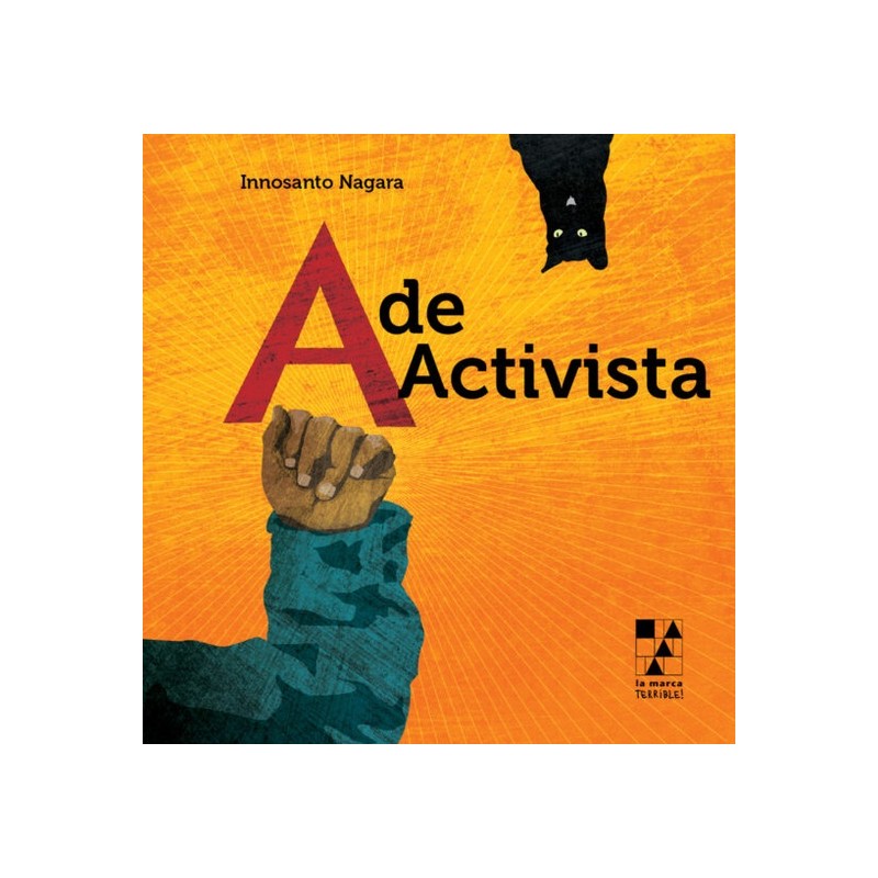 Libro. A de activista. Innosanto Nagara