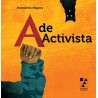 Libro. A de activista. Innosanto Nagara