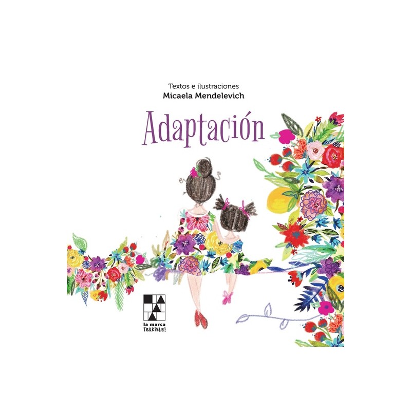 Libro. Adaptación. Micaela Mendelevich